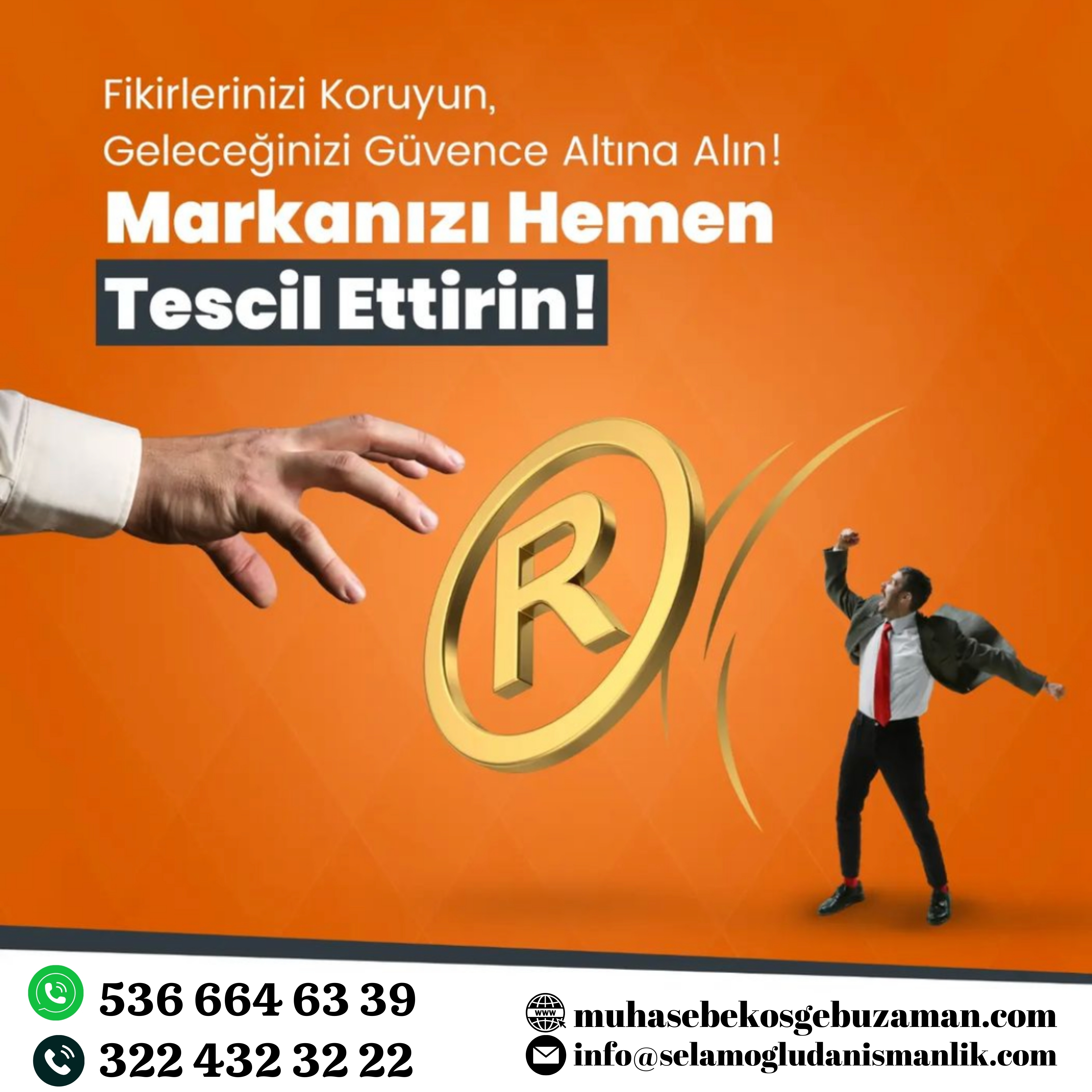 Fikirlerinizi Koruyun ,Geleceğinizi güvence altına alın ! MARKANIZI HEMEN TESCİL ETTİRİN !