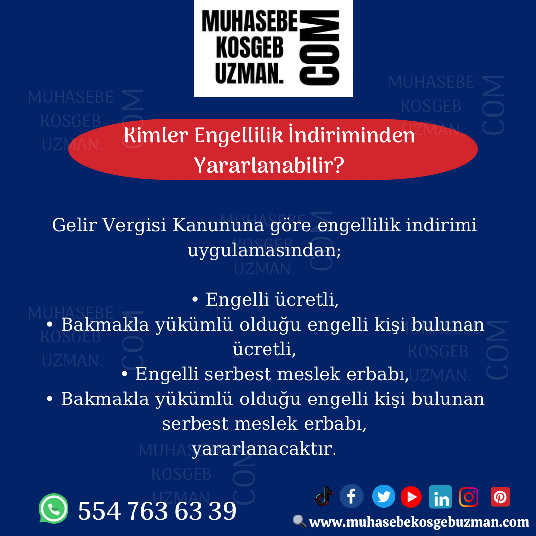 KİMLER ENGELLİLİK İNDİRİMİNDEN FAYDALANABİLİR ?