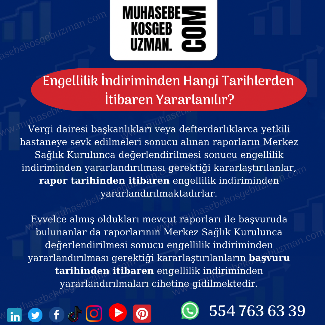 ENGELLİLİK İNDİRİMİNDEN HANGİ TARİHLERDEN İTİBAREN YARARLANILIR ?